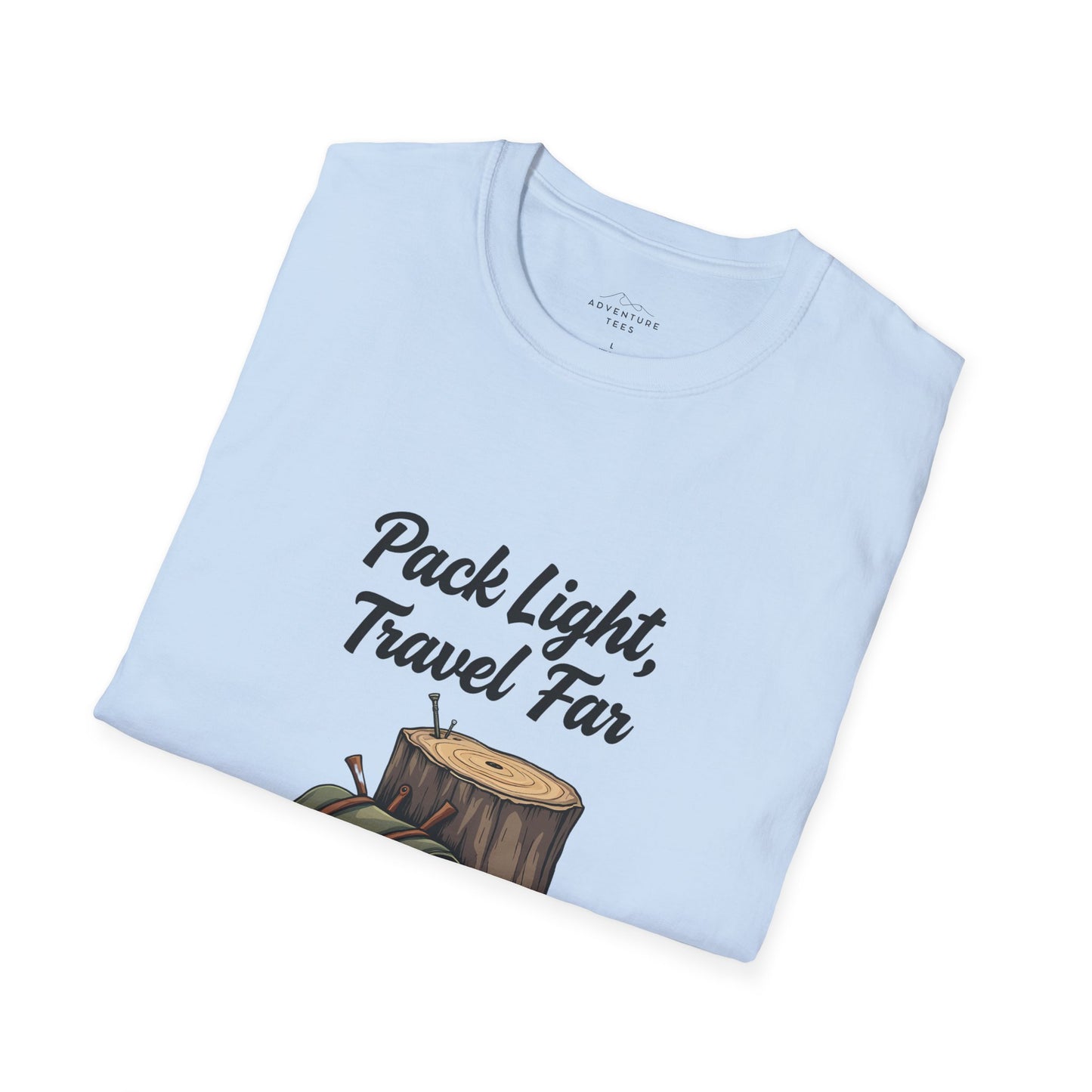 Pack Light Travel Far