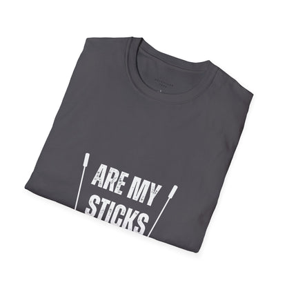 Are My Sticks Okay?