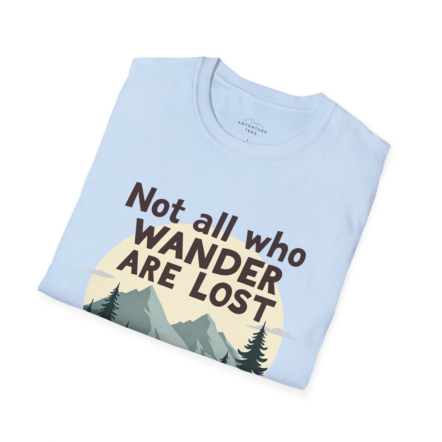 Not All Who Wander Are Lost