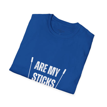 Are My Sticks Okay?